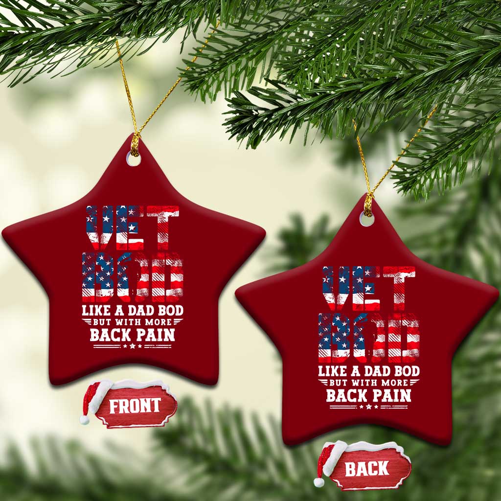 Vet Bod Ceramic Ornament Funny Military Veteran Dad Bod American Flag TS10 Print Your Wear