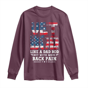 Vet Bod Long Sleeve Shirt Funny Military Veteran Dad Bod American Flag TS10 Maroon Print Your Wear
