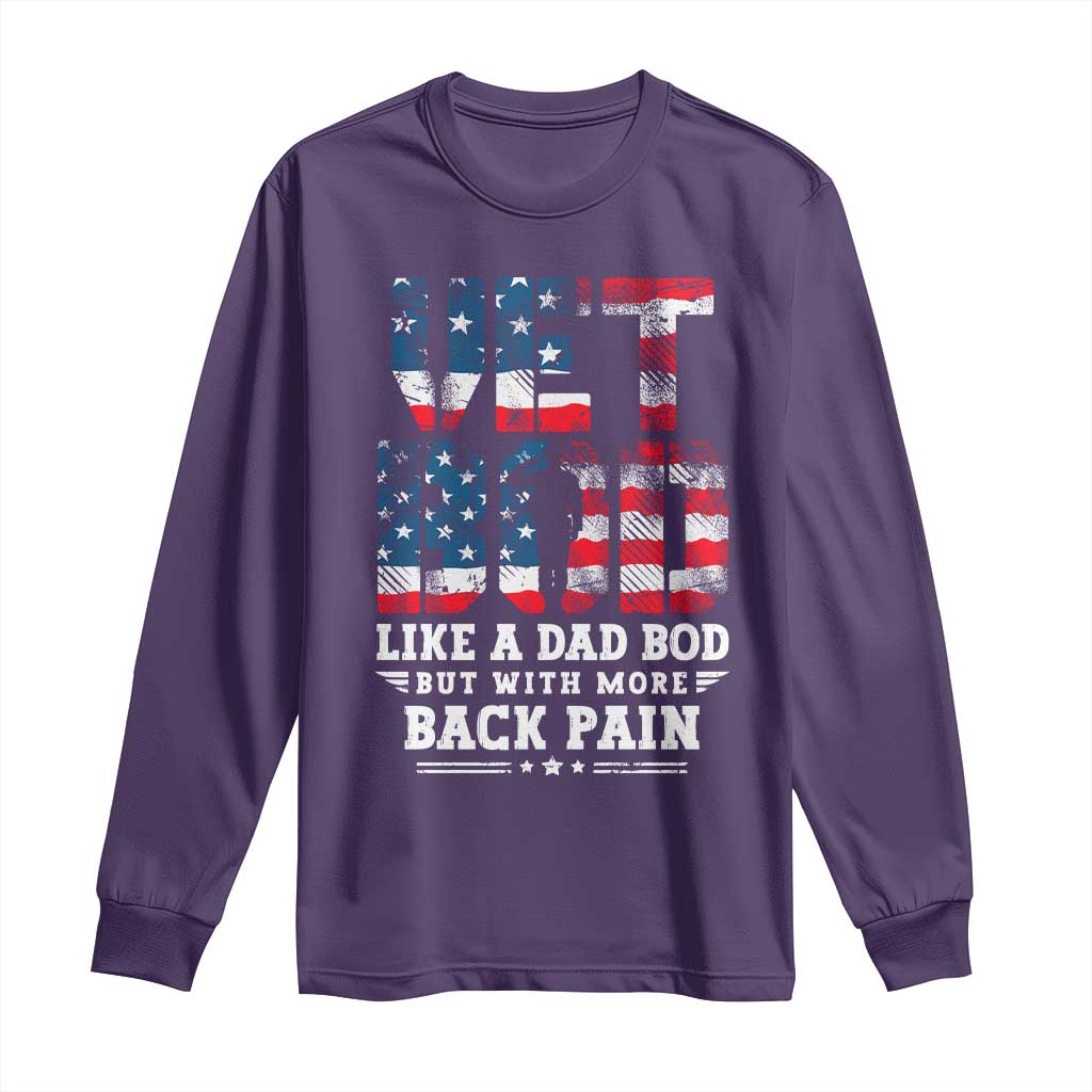 Vet Bod Long Sleeve Shirt Funny Military Veteran Dad Bod American Flag TS10 Purple Print Your Wear