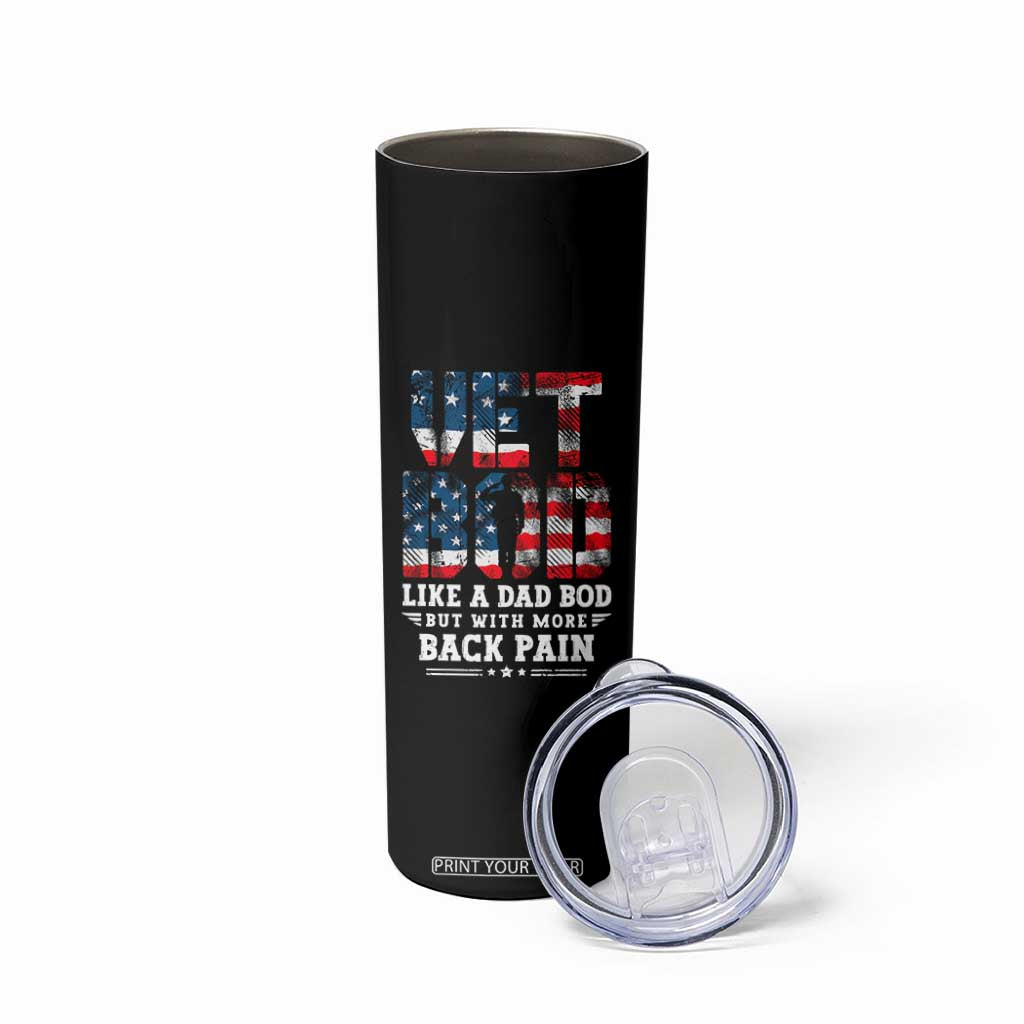 Vet Bod Skinny Tumbler Funny Military Veteran Dad Bod American Flag TS10 Print Your Wear