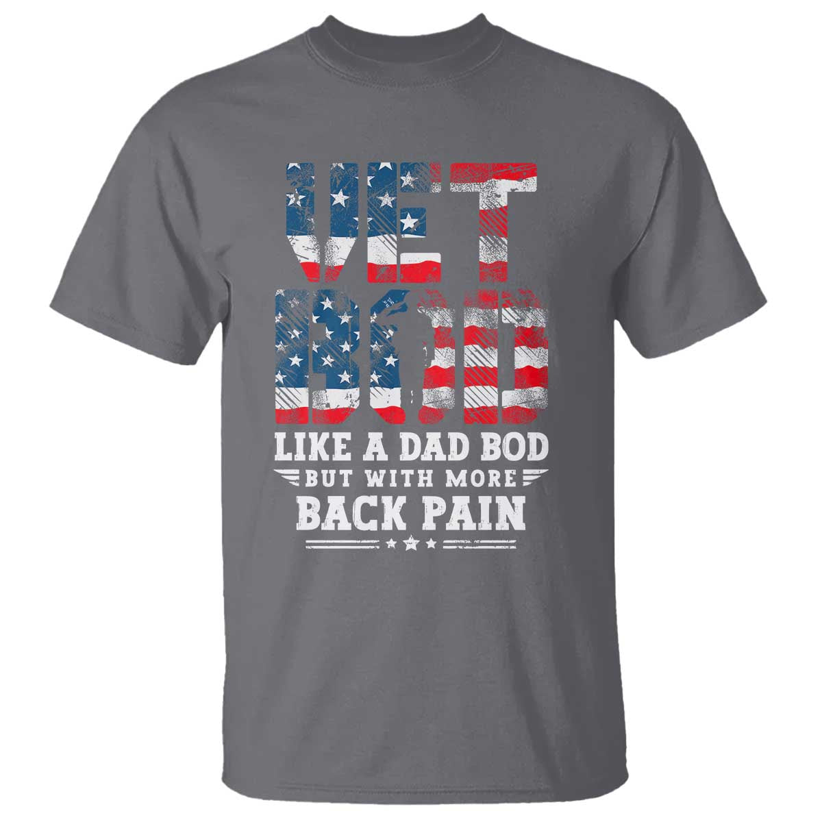 Vet Bod T Shirt Funny Military Veteran Dad Bod American Flag TS10 Charcoal Print Your Wear