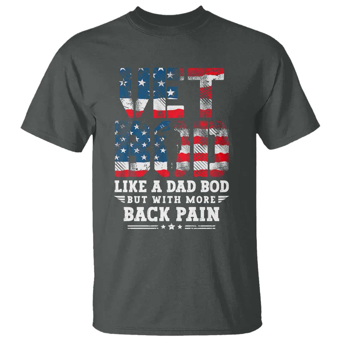 Vet Bod T Shirt Funny Military Veteran Dad Bod American Flag TS10 Dark Heather Print Your Wear