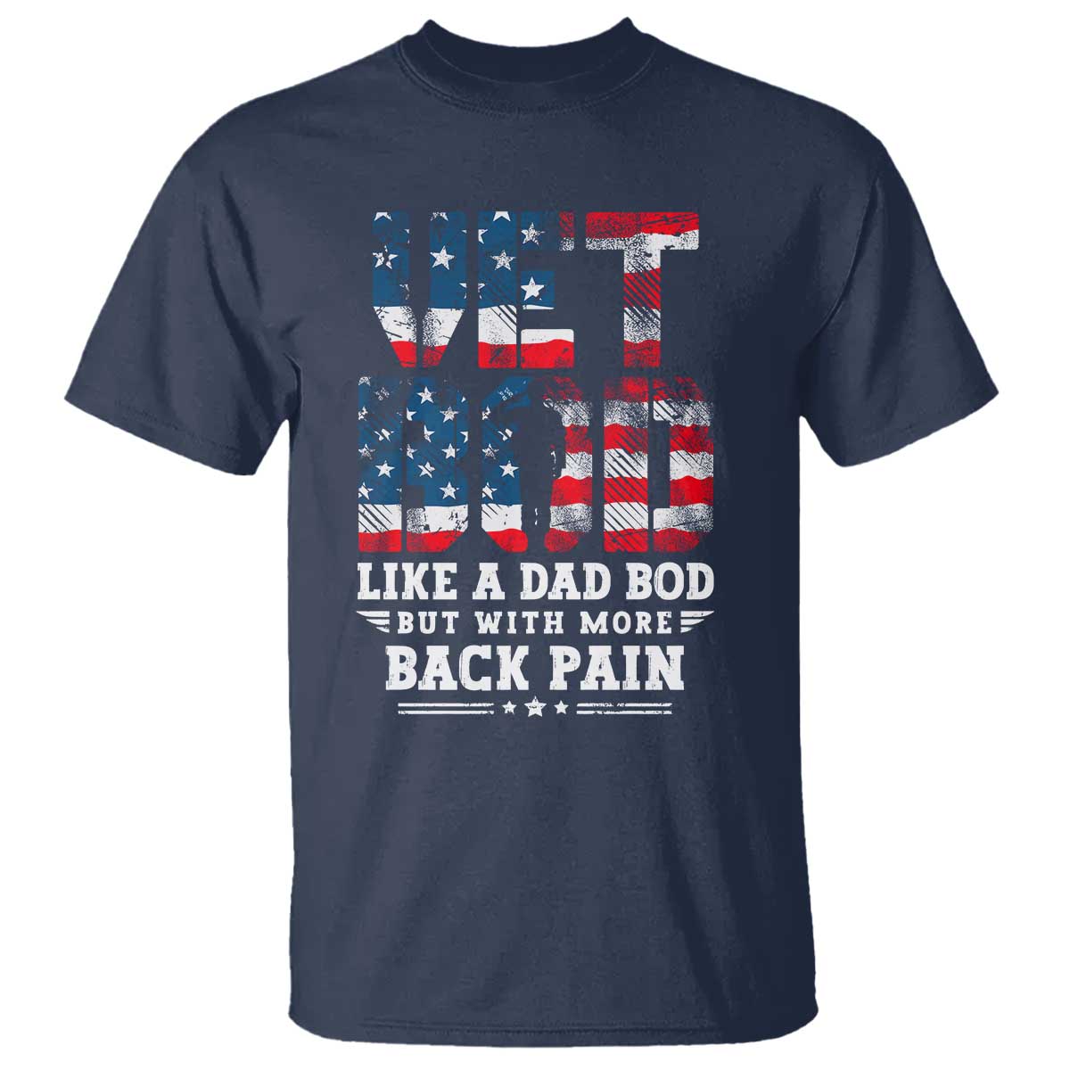 Vet Bod T Shirt Funny Military Veteran Dad Bod American Flag TS10 Navy Print Your Wear