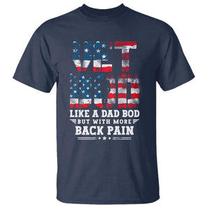Vet Bod T Shirt Funny Military Veteran Dad Bod American Flag TS10 Navy Print Your Wear