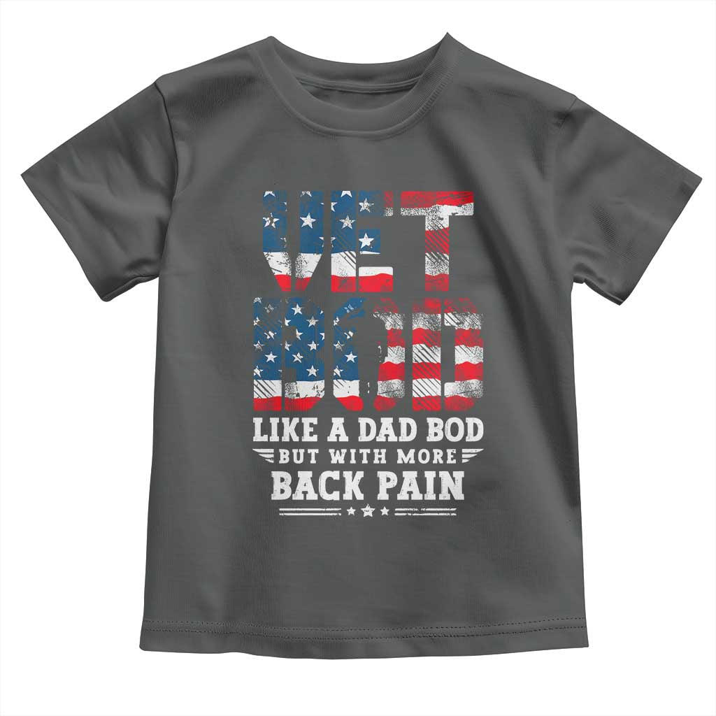 Vet Bod Toddler T Shirt Funny Military Veteran Dad Bod American Flag TS10 Dark Heather Print Your Wear