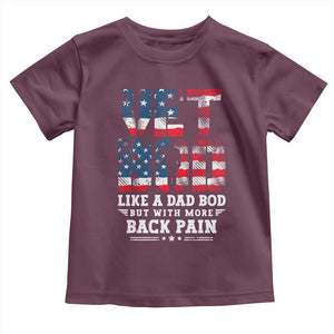 Vet Bod Toddler T Shirt Funny Military Veteran Dad Bod American Flag TS10 Maroon Print Your Wear