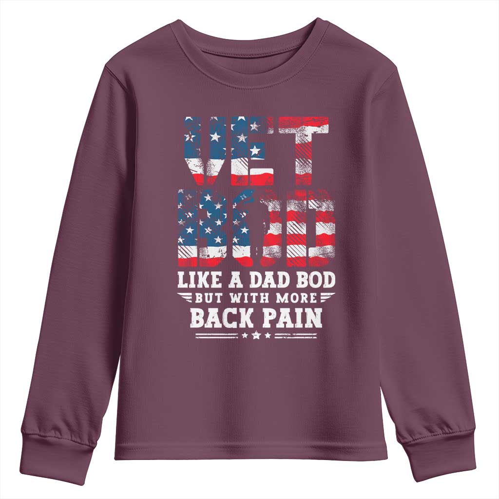 Vet Bod Youth Sweatshirt Funny Military Veteran Dad Bod American Flag TS10 Maroon Print Your Wear
