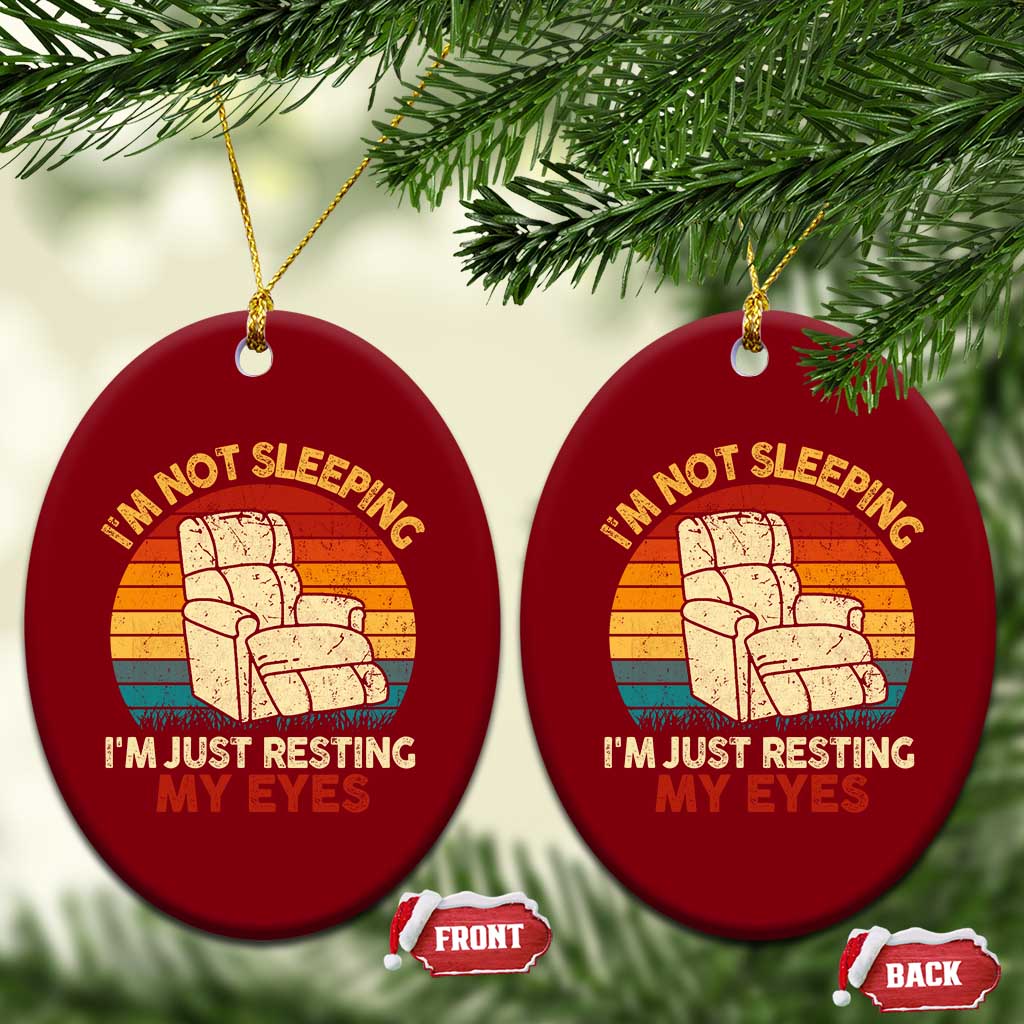 Dad Papa Grandpa Jokes Ceramic Ornament I'm Not Sleeping I'm Just Resting My Eyes TS10 Print Your Wear