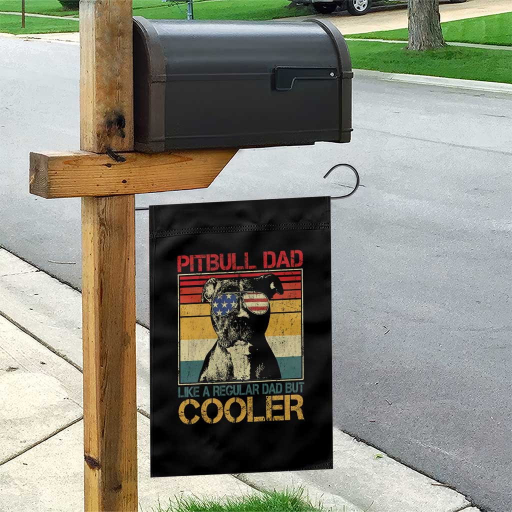 Vintage Pitbull Dad Garden Flag Like A Regular Dad But Cooler TS10 Print Your Wear