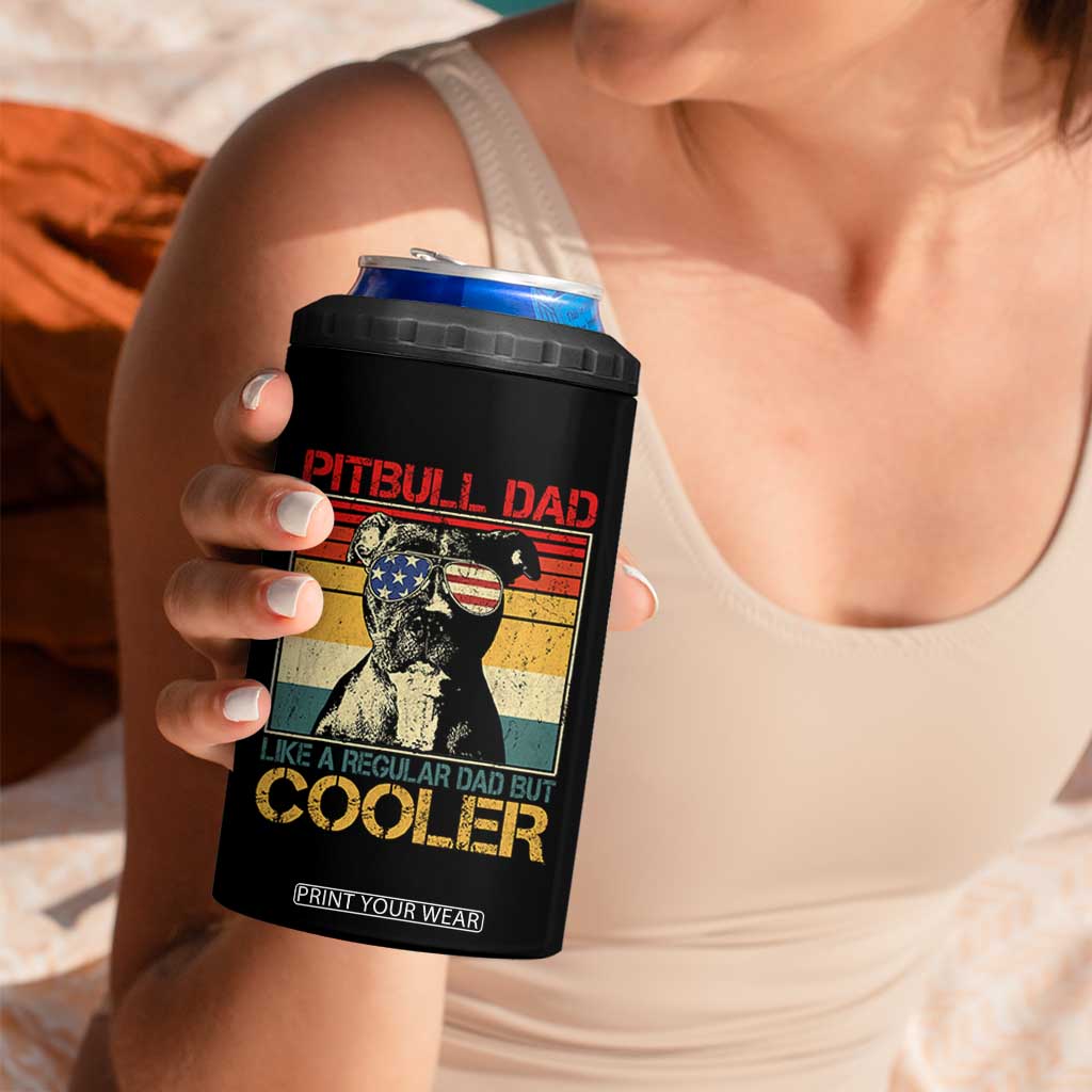 Vintage Pitbull Dad 4 in 1 Can Cooler Tumbler Like A Regular Dad But Cooler TS10 Print Your Wear