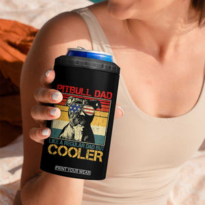Vintage Pitbull Dad 4 in 1 Can Cooler Tumbler Like A Regular Dad But Cooler TS10 Print Your Wear