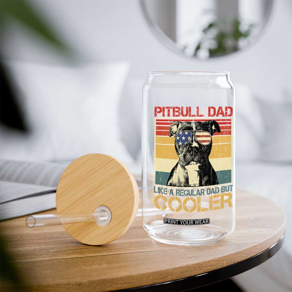Vintage Pitbull Dad Glass Can Like A Regular Dad But Cooler TS10 Print Your Wear
