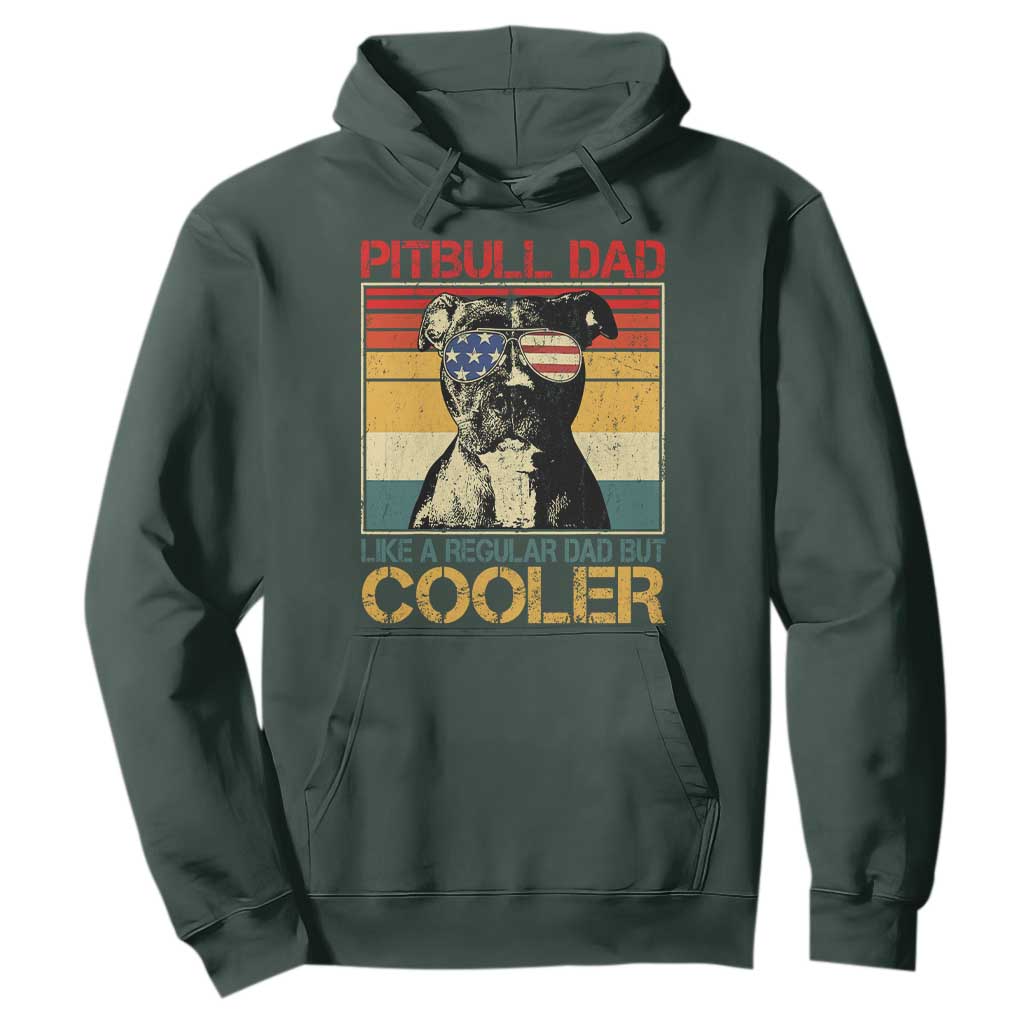 Vintage Pitbull Dad Hoodie Like A Regular Dad But Cooler TS10 Dark Forest Green Print Your Wear