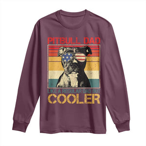 Vintage Pitbull Dad Long Sleeve Shirt Like A Regular Dad But Cooler TS10 Maroon Print Your Wear