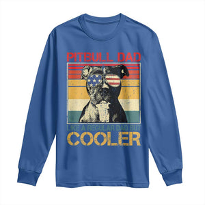 Vintage Pitbull Dad Long Sleeve Shirt Like A Regular Dad But Cooler TS10 Royal Blue Print Your Wear