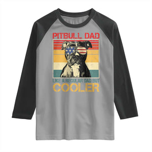 Vintage Pitbull Dad Raglan Shirt Like A Regular Dad But Cooler TS10 Sport Gray Black Print Your Wear