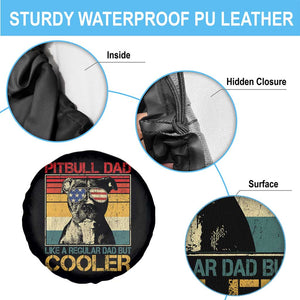 Vintage Pitbull Dad Spare Tire Cover Like A Regular Dad But Cooler TS10 Print Your Wear
