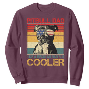 Vintage Pitbull Dad Sweatshirt Like A Regular Dad But Cooler TS10 Maroon Print Your Wear