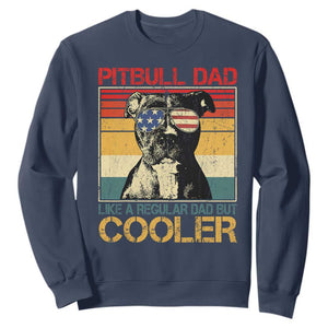 Vintage Pitbull Dad Sweatshirt Like A Regular Dad But Cooler TS10 Navy Print Your Wear