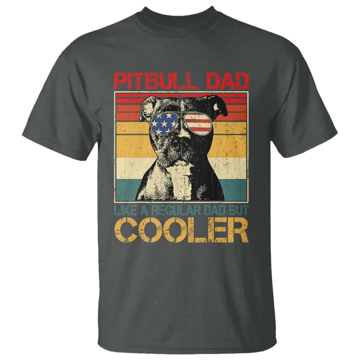 Vintage Pitbull Dad T Shirt Like A Regular Dad But Cooler TS10 Dark Heather Print Your Wear