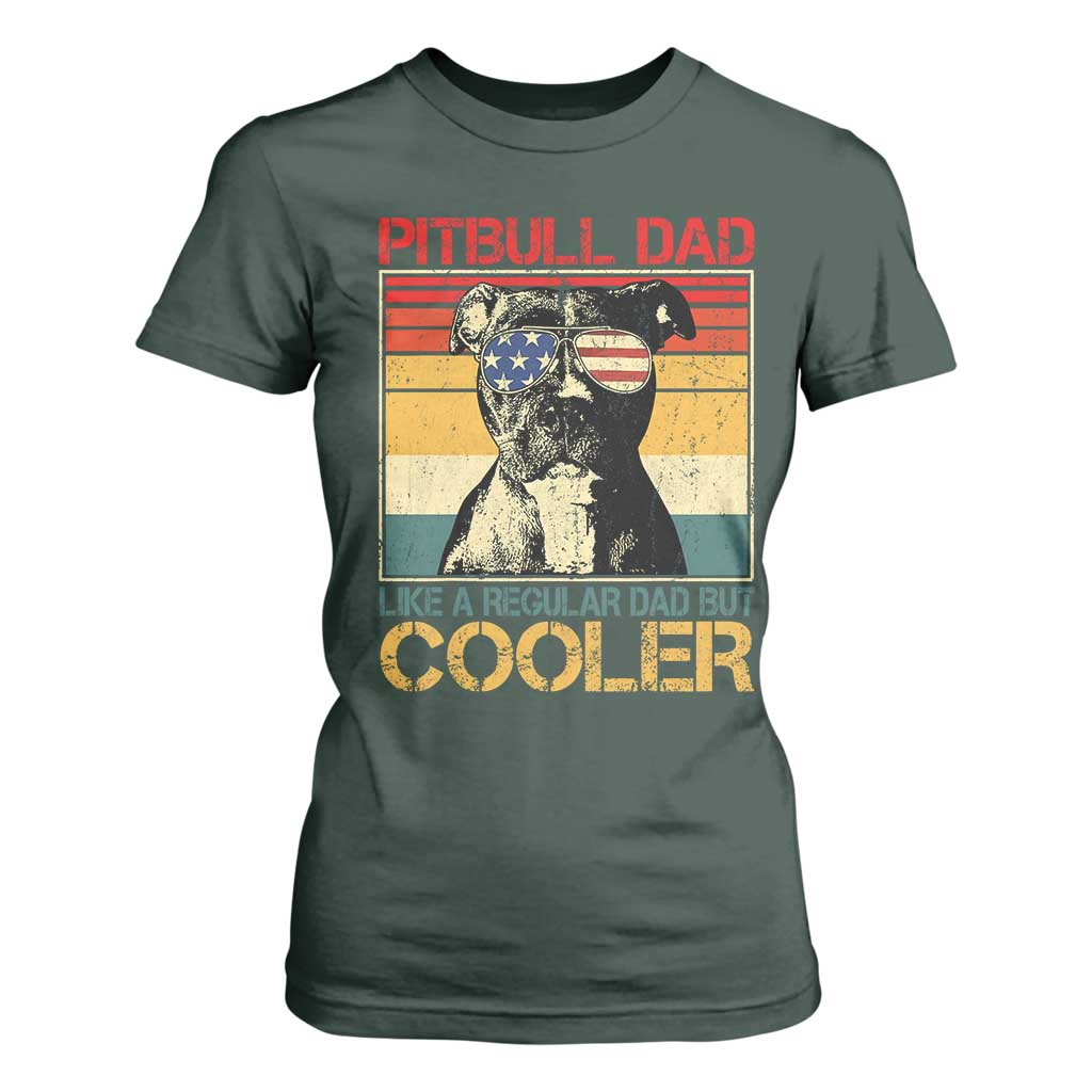 Vintage Pitbull Dad T Shirt For Women Like A Regular Dad But Cooler TS10 Dark Forest Green Print Your Wear