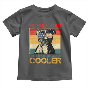 Vintage Pitbull Dad Toddler T Shirt Like A Regular Dad But Cooler TS10 Dark Heather Print Your Wear