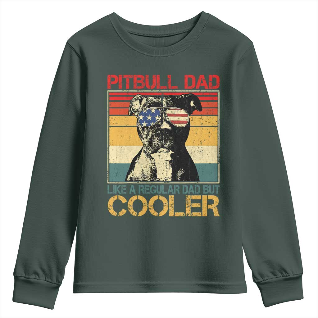 Vintage Pitbull Dad Youth Sweatshirt Like A Regular Dad But Cooler TS10 Dark Forest Green Print Your Wear