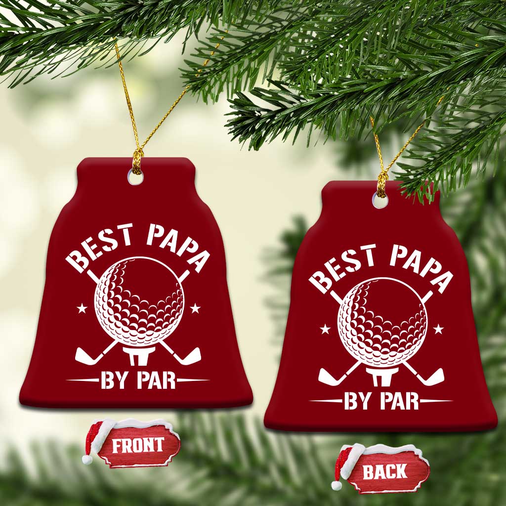 Golf Dad Ceramic Ornament Best Papa By Par Golfer Fathers Day Gifts TS10 Print Your Wear