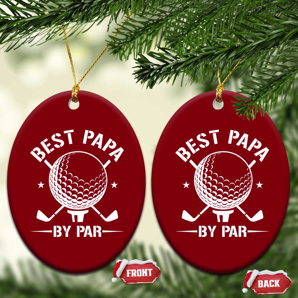 Golf Dad Ceramic Ornament Best Papa By Par Golfer Fathers Day Gifts TS10 Print Your Wear