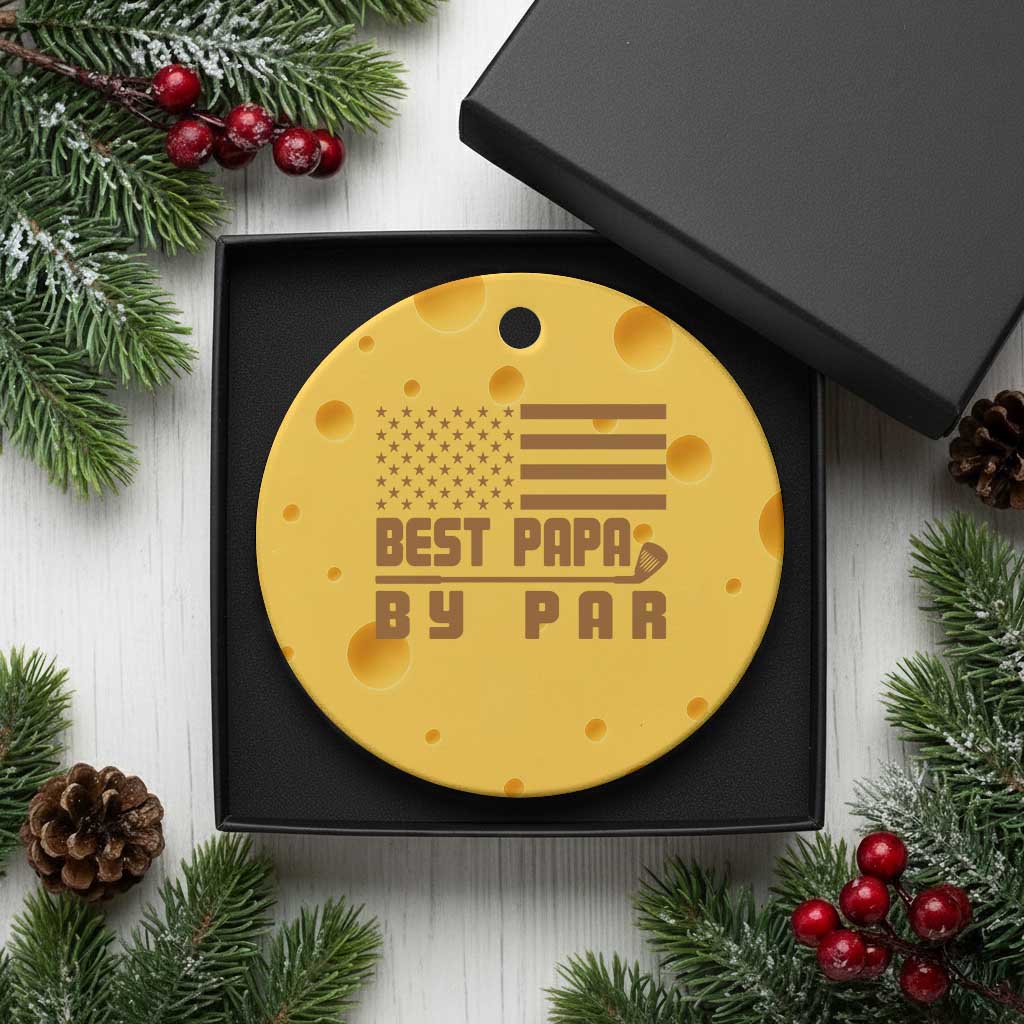 Golf Dad Ceramic Ornament Best Papa By Par American Flag Golfer Fathers Day Gifts TS10 1pc Yellow Cheese Print Your Wear
