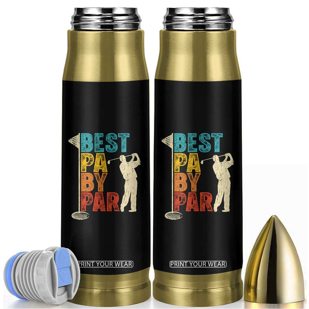 Golf Gifts for Dad Bullet Tumbler Retro Best Pa By Par Fathers Day TS10 Black Print Your Wear