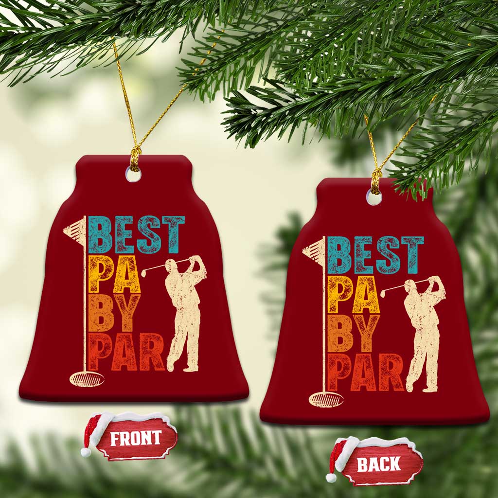 Golf Gifts for Dad Ceramic Ornament Retro Best Pa By Par Fathers Day TS10 Print Your Wear