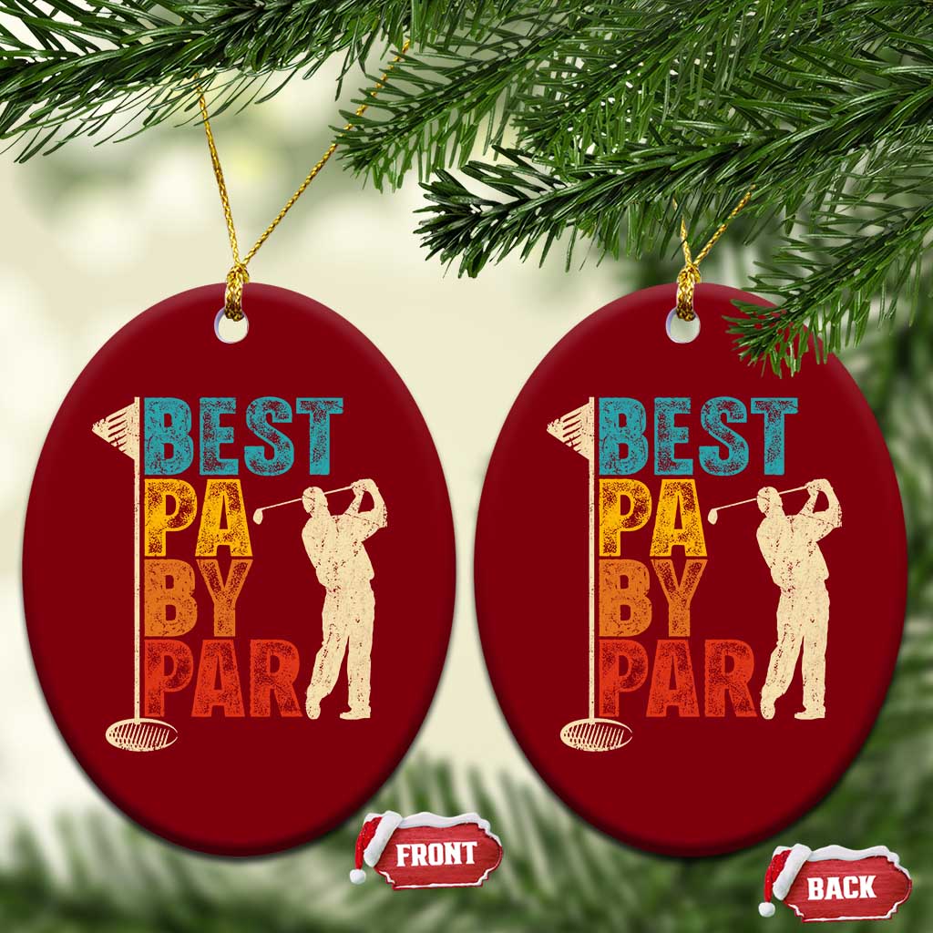 Golf Gifts for Dad Ceramic Ornament Retro Best Pa By Par Fathers Day TS10 Print Your Wear