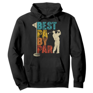 Golf Gifts for Dad Hoodie Retro Best Pa By Par Fathers Day TS10 Black Print Your Wear