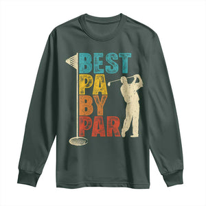 Golf Gifts for Dad Long Sleeve Shirt Retro Best Pa By Par Fathers Day TS10 Dark Forest Green Print Your Wear