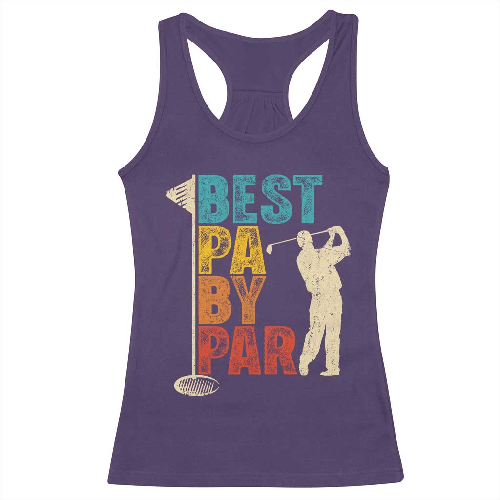 Golf Gifts for Dad Racerback Tank Top Retro Best Pa By Par Fathers Day TS10 Purple Print Your Wear