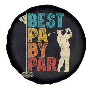 Golf Gifts for Dad Spare Tire Cover Retro Best Pa By Par Fathers Day TS10 Print Your Wear