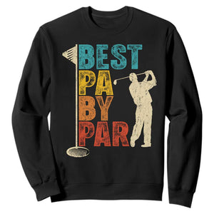 Golf Gifts for Dad Sweatshirt Retro Best Pa By Par Fathers Day TS10 Black Print Your Wear
