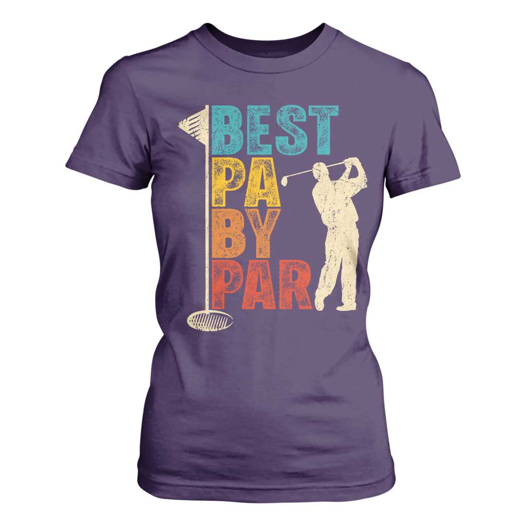 Golf Gifts for Dad T Shirt For Women Retro Best Pa By Par Fathers Day TS10 Purple Print Your Wear