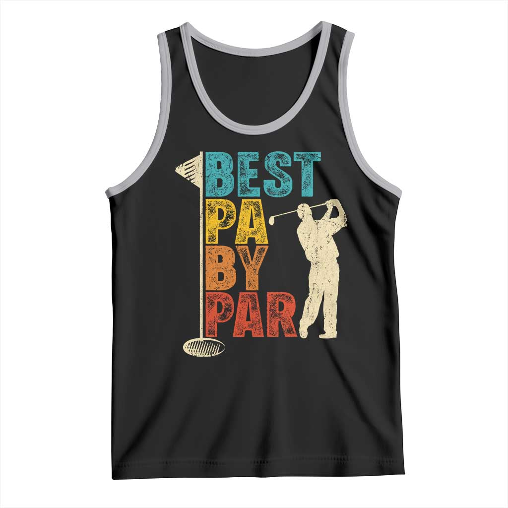 Golf Gifts for Dad Tank Top Retro Best Pa By Par Fathers Day TS10 Black Athletic Heather Print Your Wear