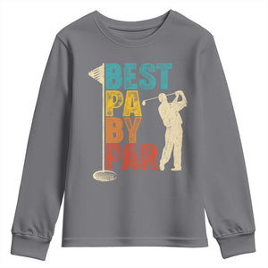 Golf Gifts for Dad Youth Sweatshirt Retro Best Pa By Par Fathers Day TS10 Charcoal Print Your Wear