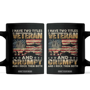 Grumpy Old Veteran Coffee Mug Funny Military Veteran USA Flag TS10 Black Print Your Wear