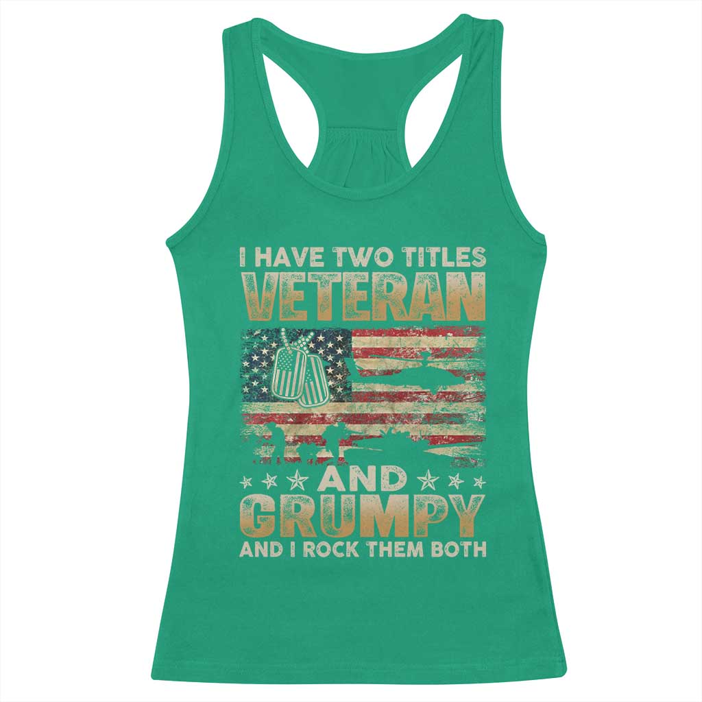 Grumpy Old Veteran Racerback Tank Top Funny Military Veteran USA Flag TS10 Irish Green Print Your Wear