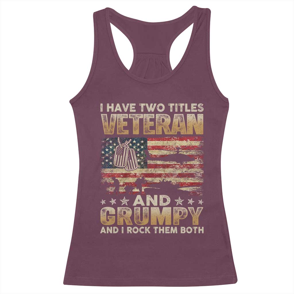 Grumpy Old Veteran Racerback Tank Top Funny Military Veteran USA Flag TS10 Maroon Print Your Wear