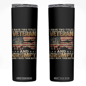 Grumpy Old Veteran Skinny Tumbler Funny Military Veteran USA Flag TS10 Black Print Your Wear