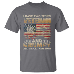 Grumpy Old Veteran T Shirt Funny Military Veteran USA Flag TS10 Charcoal Print Your Wear