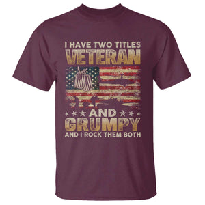 Grumpy Old Veteran T Shirt Funny Military Veteran USA Flag TS10 Maroon Print Your Wear