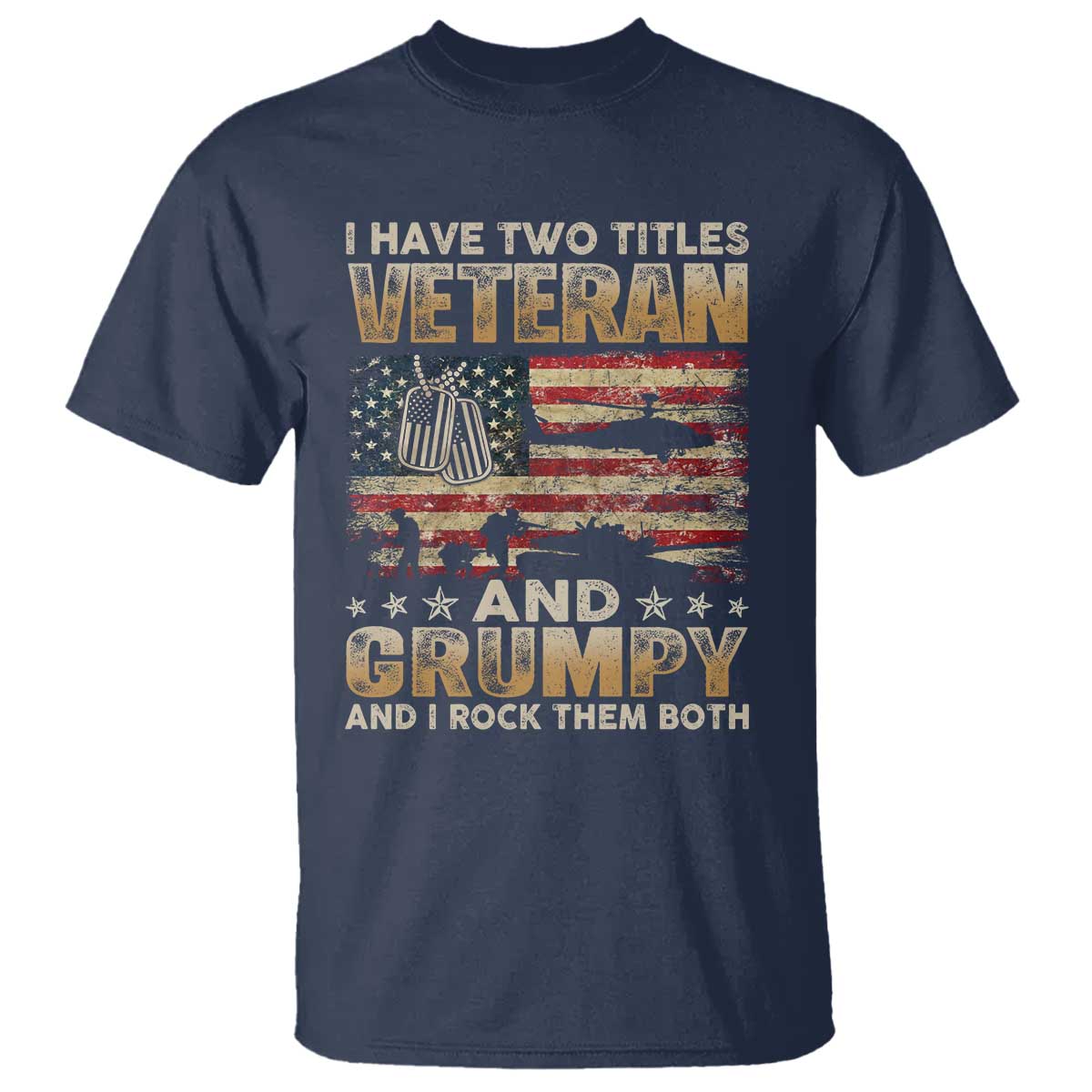 Grumpy Old Veteran T Shirt Funny Military Veteran USA Flag TS10 Navy Print Your Wear