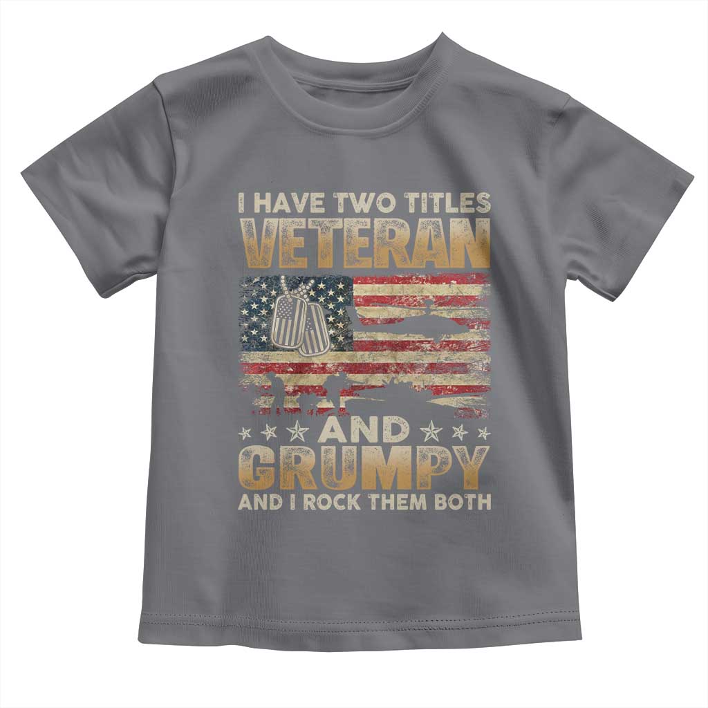 Grumpy Old Veteran Toddler T Shirt Funny Military Veteran USA Flag TS10 Charcoal Print Your Wear