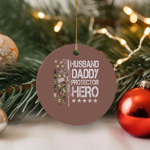 Husband Daddy Protector Hero Ceramic Ornament Dad Guns Fathers Day Camo American Flag TS10 1pc Mocha Print Your Wear